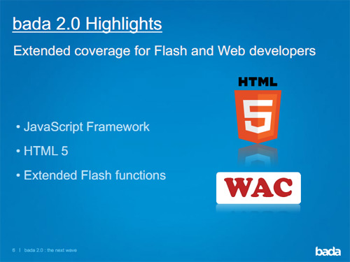 bada 2.0 supports HTML5 and WAC
